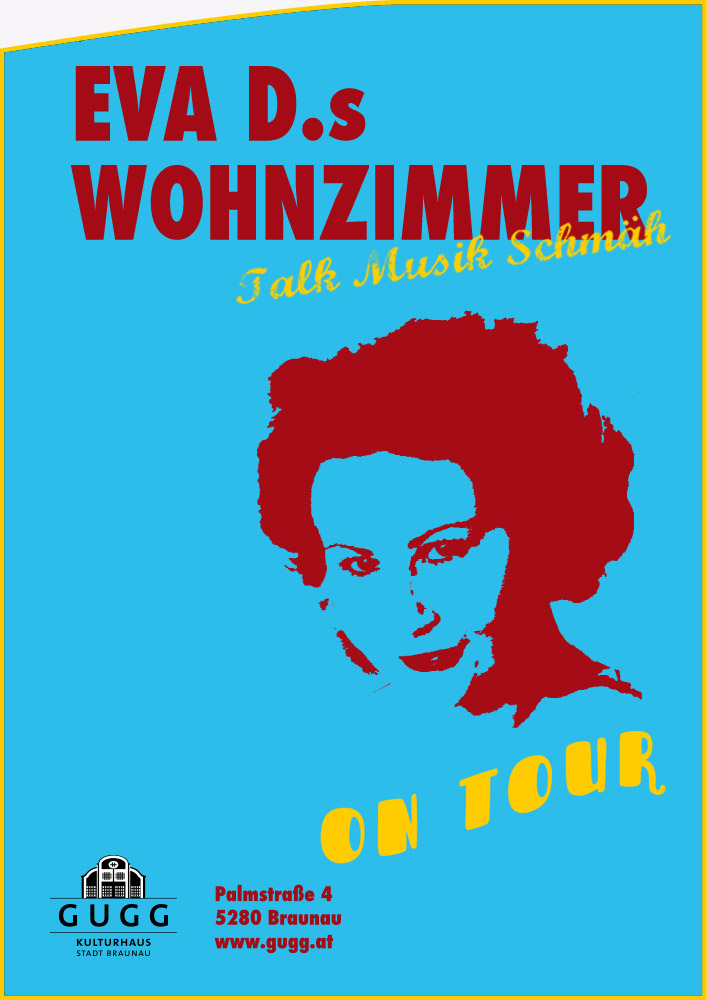 Eva D.s Wohnzimmer - Kulturhaus Gugg Braunau
