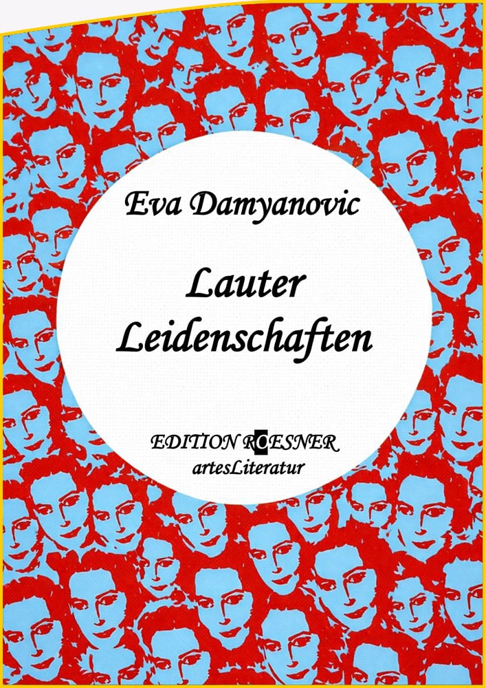 Eva D. - Lauter Leidenschaften - Das neue Buch